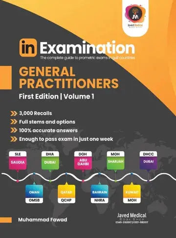 In Examination General Practitioners 2025 Volume-1 (MOH-HAAD): Your Essential Guide to UAE Licensing Exams Javed Books