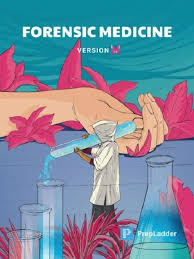 PrepLadder Notes Version X Forensic Medicine: Your Ultimate NEET PG Companion