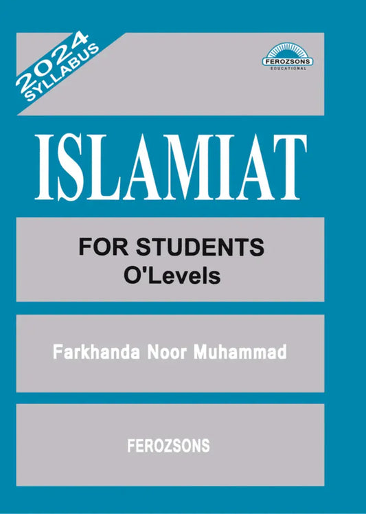 Islamiyat for O Level Students: Your Ultimate Guide to Mastering the Subject Javed Books