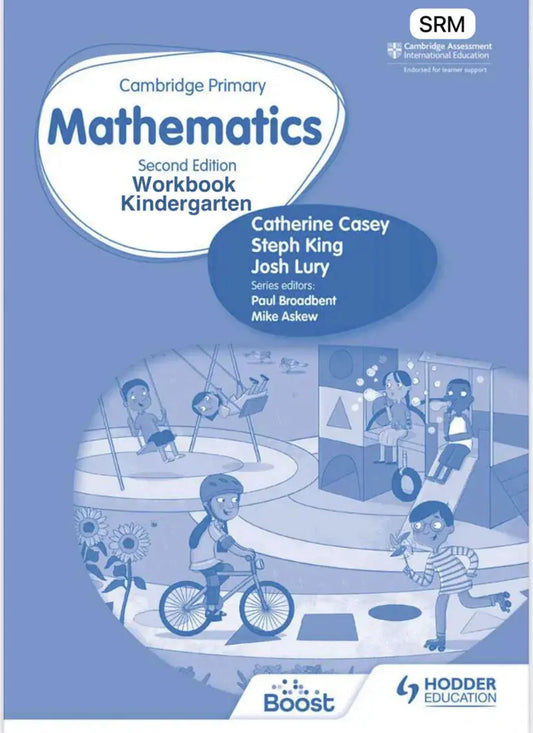 Cambridge Primary Mathematics Workbook Kindergarten - 2nd Edition (SRM Hodder): The Perfect Start to Your Child’s Math Learning Javed Books