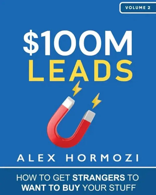 $100M Leads Written by Alex Hormozi Javed Books