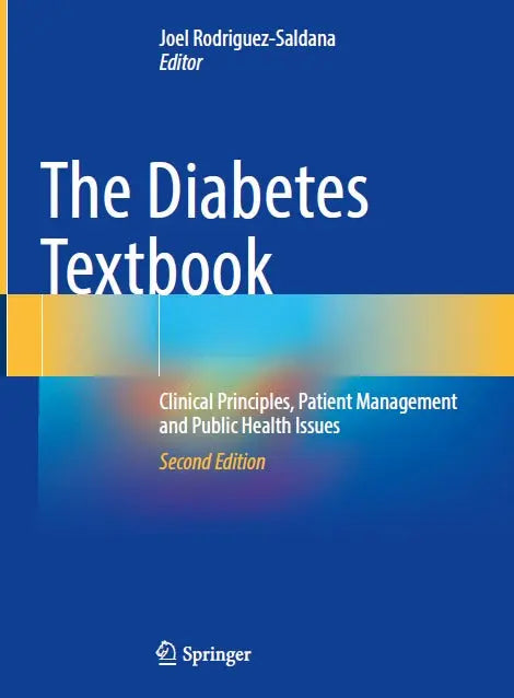 The Diabetes Textbook: Clinical Principles, Patient Management and Public Health Issues 2nd Edition 2023 Javed Books