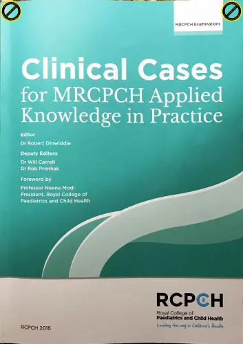 Clinical Cases for MRCPCH Applied Knowledge in Practice 2016 Javed Books