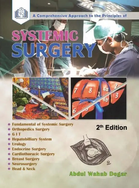 A Comprehensive Approach To the Principles Of Systemic Surgery – Javed Books Lahore