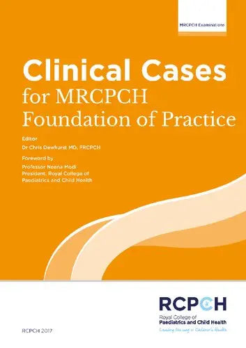 Clinical Cases for MRCPCH Foundation of Practice Javed Books