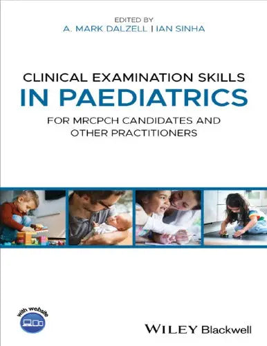 Clinical Examination Skills in Paediatrics: For MRCPCH Candidates and Other Practitioners Javed Books