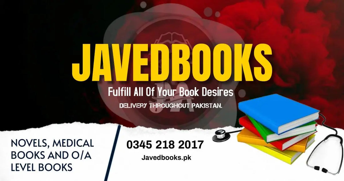 Why JavedBooks.pk is Your Go-To Online Bookstore for the Best Collection in Pakistan Javed Books