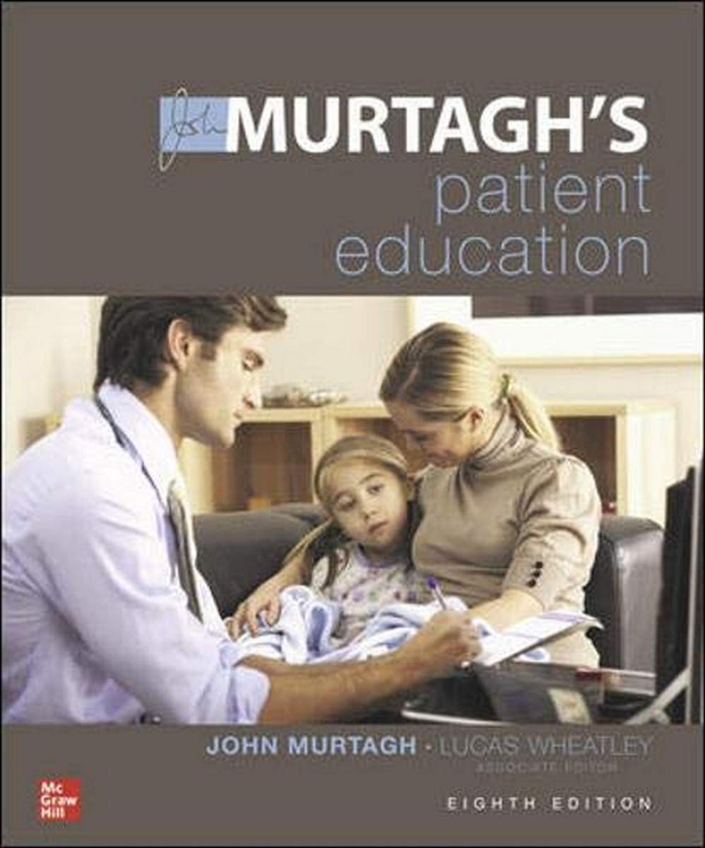 Murtagh’s Patient Education, 8th Edition– The Essential Guide for Empowering Patients with Knowledge