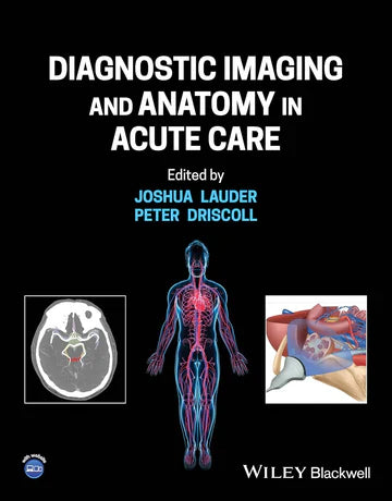 Diagnostic Imaging and Anatomy in Acute Care: A Premium Guide for Healthcare Professionals