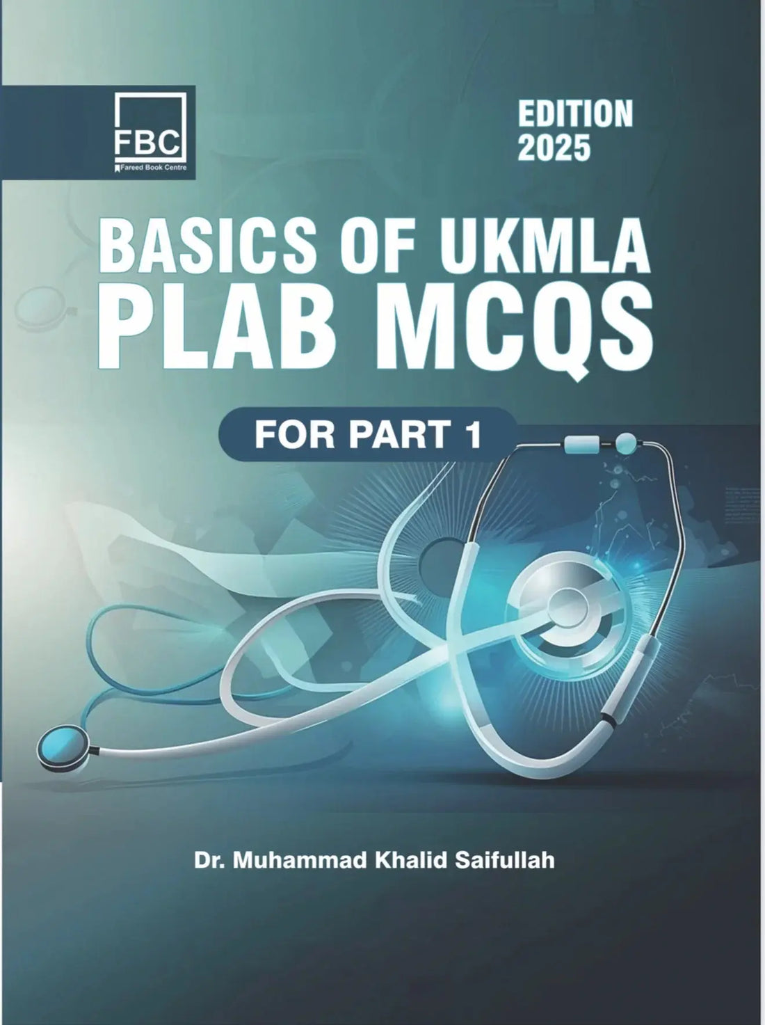Basics of UKMLA PLAB Part‑1 MCQs – Your Ultimate Prep Guide Javed Books