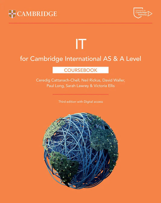 Unlock Advanced IT Knowledge with Cambridge International AS &amp; A Level IT Coursebook – 3rd Edition (Premium Multicolor Mate Print)