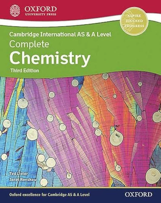 Cambridge International AS &amp; A Level Complete Chemistry 3rd Edition: Your Ultimate Guide to Mastering Chemistry
