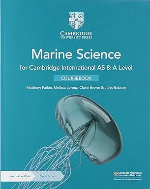 Cambridge International AS &amp; A Level Marine Science Coursebook 2nd Edition: Your Ultimate Guide to Understanding Marine Biology Javed Books