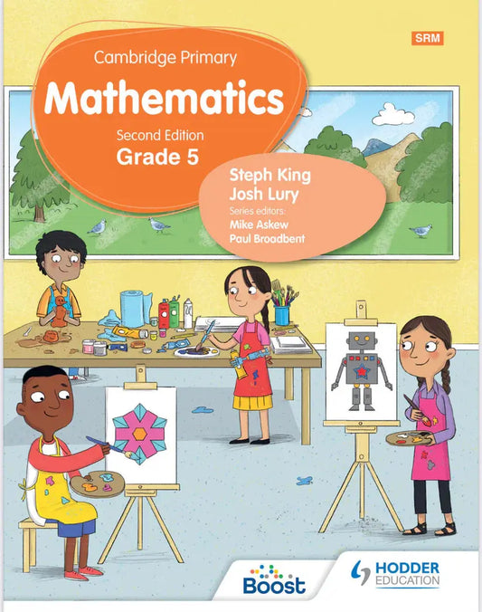 Cambridge Primary Mathematics Learner’s Book Grade 5 - 2nd Edition (SRM Hodder): A Comprehensive Resource for Advanced Learning Javed Books