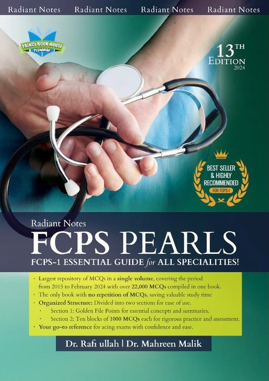 Navigating the FCPS Exam: Your Essential Guide with Rafiullah Radiant Notes FCPS PEARLS 13th Edition from www.JavedBooks.pk