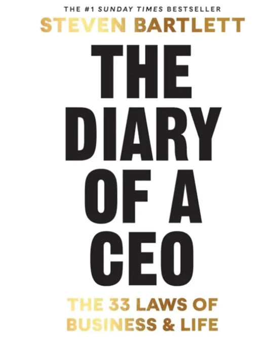 The Diary of a CEO Written by Steven Bartlett