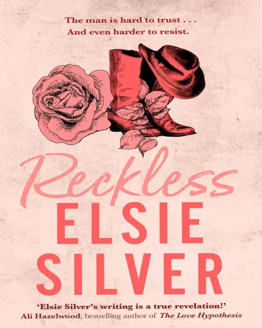 Reckless Written by Elsie Silver