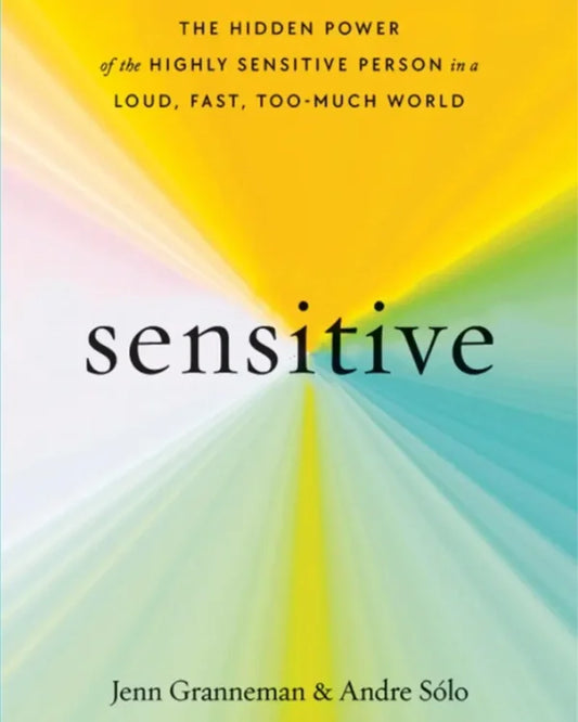 Sensitive Written by Jenn Granneman