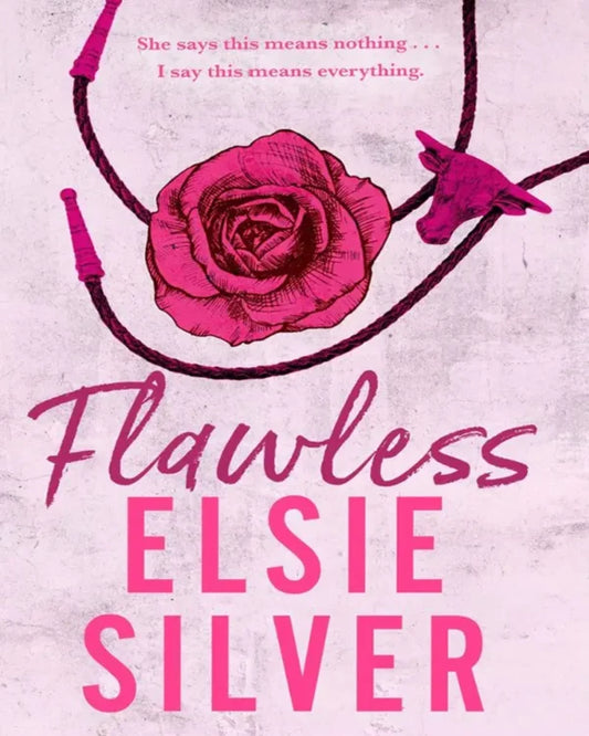 Flawless Written by Elsie Silver