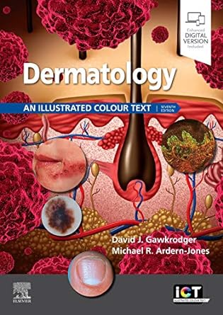 Dermatology: An Illustrated Colour Text 7th Edition