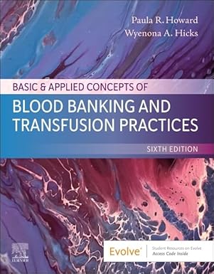 Basic & Applied Concepts of Blood Banking and Transfusion Practices 6th Edition Premium Multicolour Mate Print