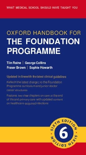 Oxford Handbook for the Foundation Programme 6th Edition 2025