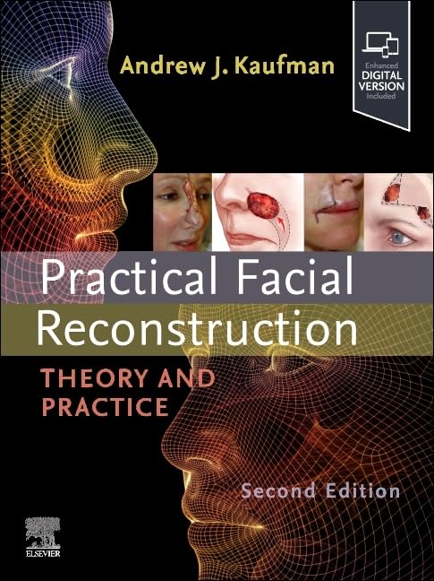 Practical Facial Reconstruction: Theory and Practice 2nd Edition
