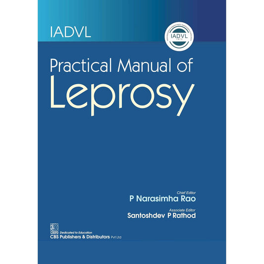 IADVL Practical Manual of Leprosy