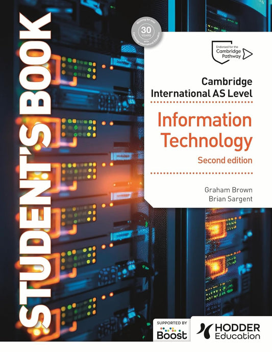 Cambridge International AS Level Information Technology Student's Book 2nd Edition: Hodder Education Group Premium Multicolor Mate Print