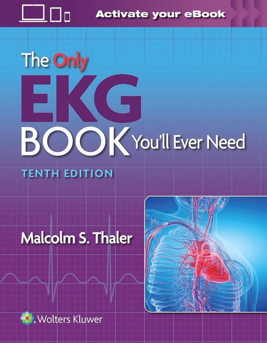 The Only EKG Book You’ll Ever Need 10th Edition Premium Multicolour Mate Print