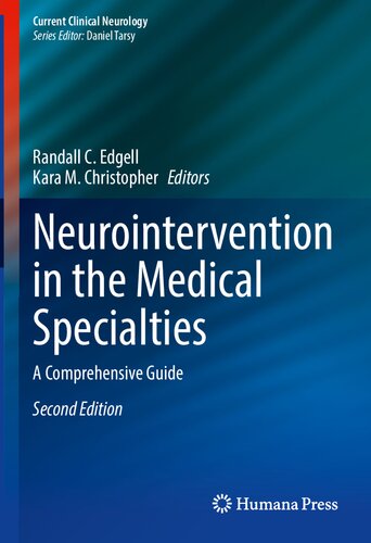 Neurointervention in the Medical Specialties: A Comprehensive Guide