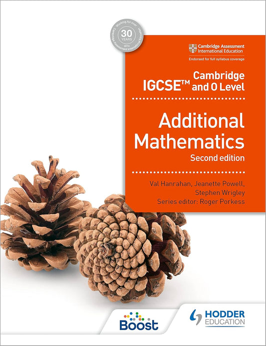 Cambridge IGCSE and O Level Additional Mathematics 2nd Edition: Hodder Education Group Premium Multicolor Mate Print