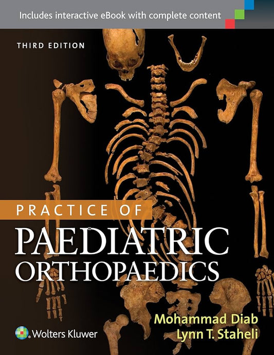 Practice of Paediatric Orthopaedics 3rd Edition