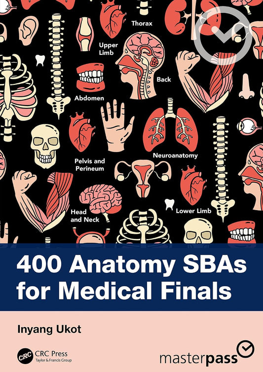 400 Anatomy SBAs for Medical Finals 2026 Premium Multicolor Matte Print Javed Books