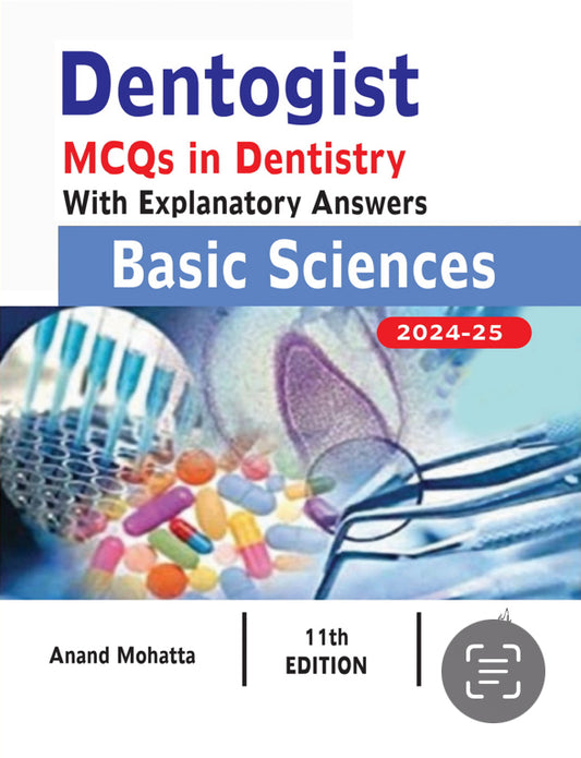 Dentogist MCQs in Dentistry With Explanatory Answers Basic Sciences 11th Edition