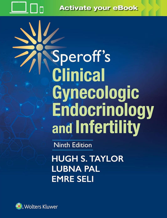 Speroff's Clinical Gynecologic Endocrinology and Infertility 9th Edition