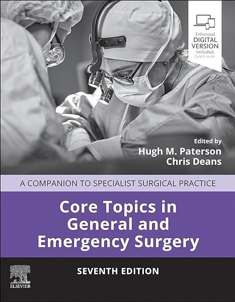 Core Topics in General and Emergency Surgery (Companion to Specialist Surgical Practice) 2024 Premium Color Mate Print