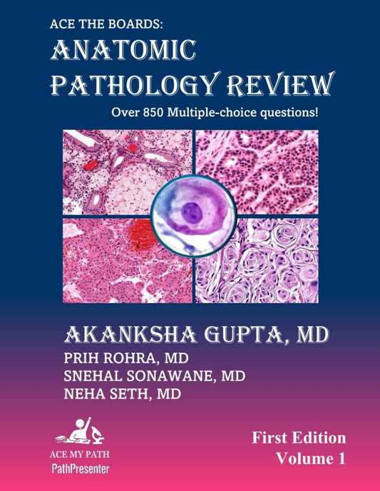 Ace The Boards: Anatomic Pathology Review: Volume 1&2 Set (Ace My Path) 2025