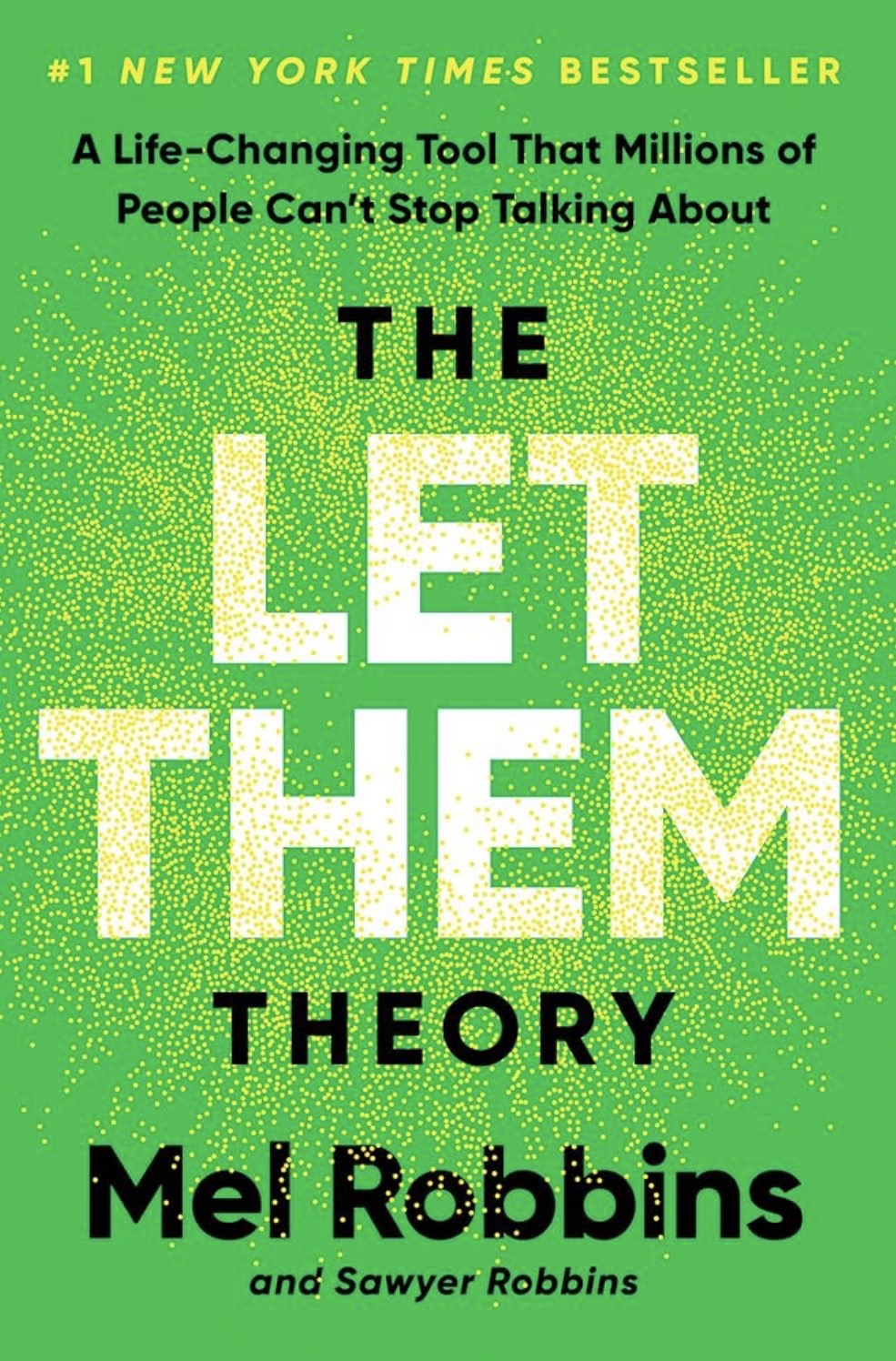 The Let Them Theory: A Life-Changing Tool That Millions of People Can't Stop Talking about - Mel Robbins Javed Books