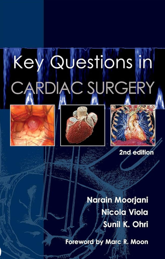 Key Questions In Cardiac Surgery, 2nd Edition 2024 (Premium Multicolour Mate Print)