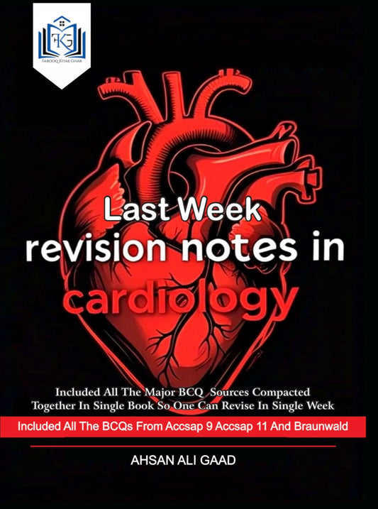 Last Week Revision Notes in Cardiology 2025