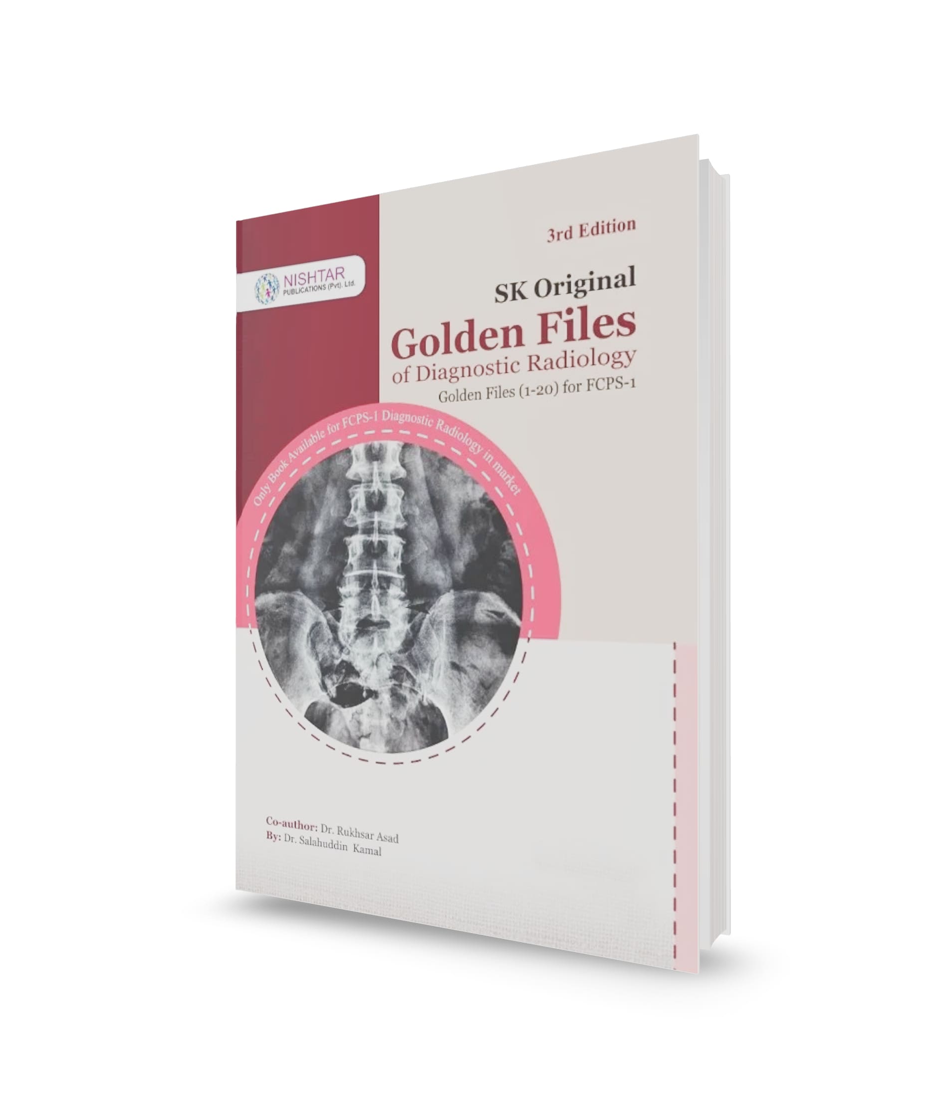 SK Radiology: SK 1-20 for Diagnostic Radiology FCPS -1 Javed Books
