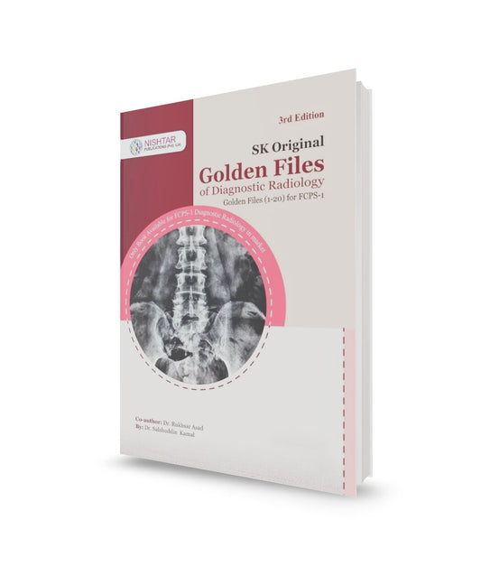 SK Radiology: SK 1-20 for Diagnostic Radiology FCPS -1 Javed Books