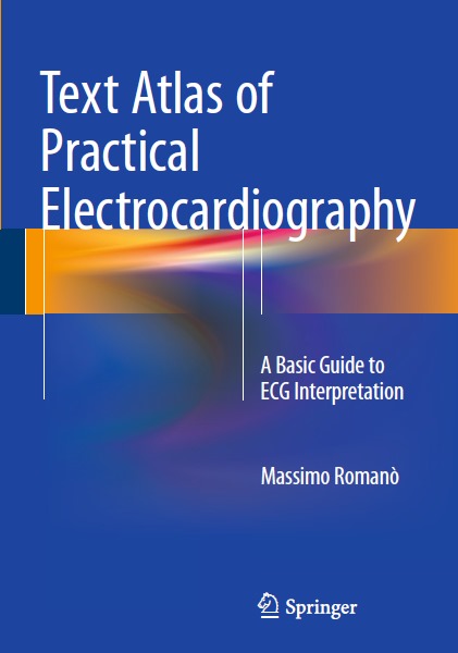 Text Atlas of Practical Electrocardiography A Basic Guide to ECG Interpretation Black & white Print