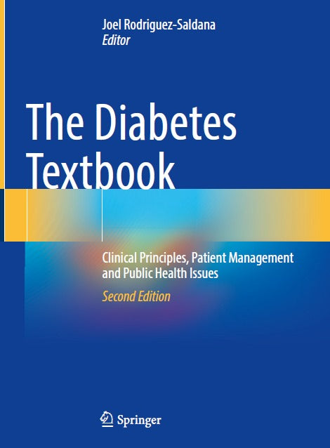 The Diabetes Textbook: Clinical Principles, Patient Management and Public Health Issues 2nd Edition 2023