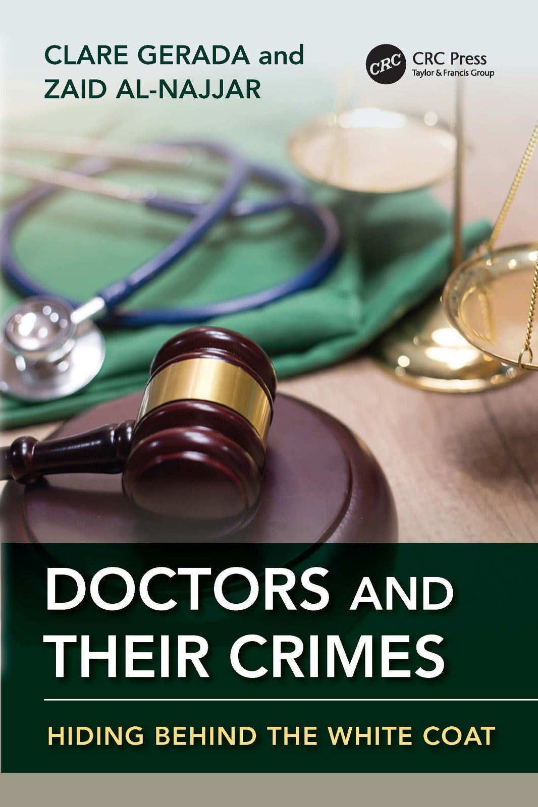 Doctors and Their Crimes: Hiding Behind the White Coat Premium Multicolor Matt Print Javed Books