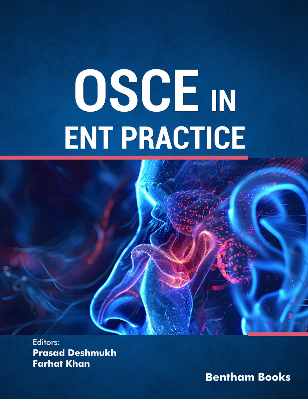 OSCE in ENT Practice – Prasad Deshmukh, Farhat Khan (Bentham Books) Premium Multicolor Matt Print Javed Books