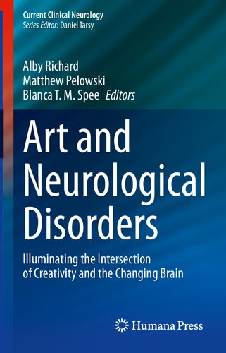 Art and Neurological Disorders: Illuminating the Intersection of Creativity and the Changing Brain