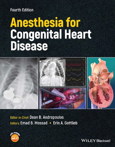 Anesthesia for Congenital Heart Disease 4th edition 2023