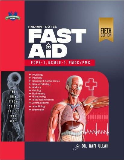 Radiant Notes Fast Aid 5th Edition by Dr. Rafiullah